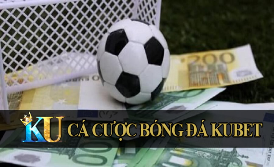 Cá cược bóng đá Kubet vô cùng hấp dẫn